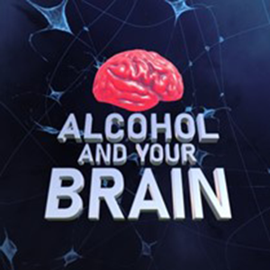 Icon of a brain with words underneath that read, alcohol and your brain.