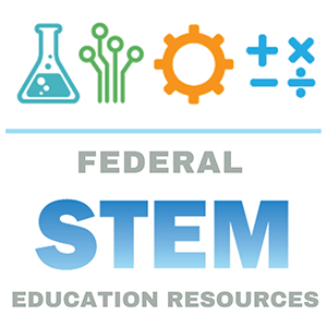 Icons of a laboratory flask, a computer circuit, a cog wheel, and addition, subtraction, multiplication, and division signs. Text reads: Federal STEM Education Resources.