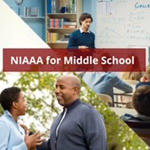 • Split image showing a teacher in a classroom and a parent with their teen. Text reads: NIAAA for Middle School.