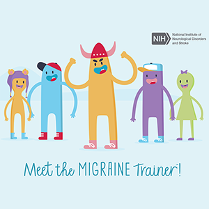Cartoon of five, smiling creature characters, with the central figure flexing its arms. Text reads: Meet the Migraine Trainer!