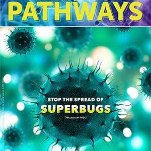 Cover of the superbugs issue of Pathways magazine.